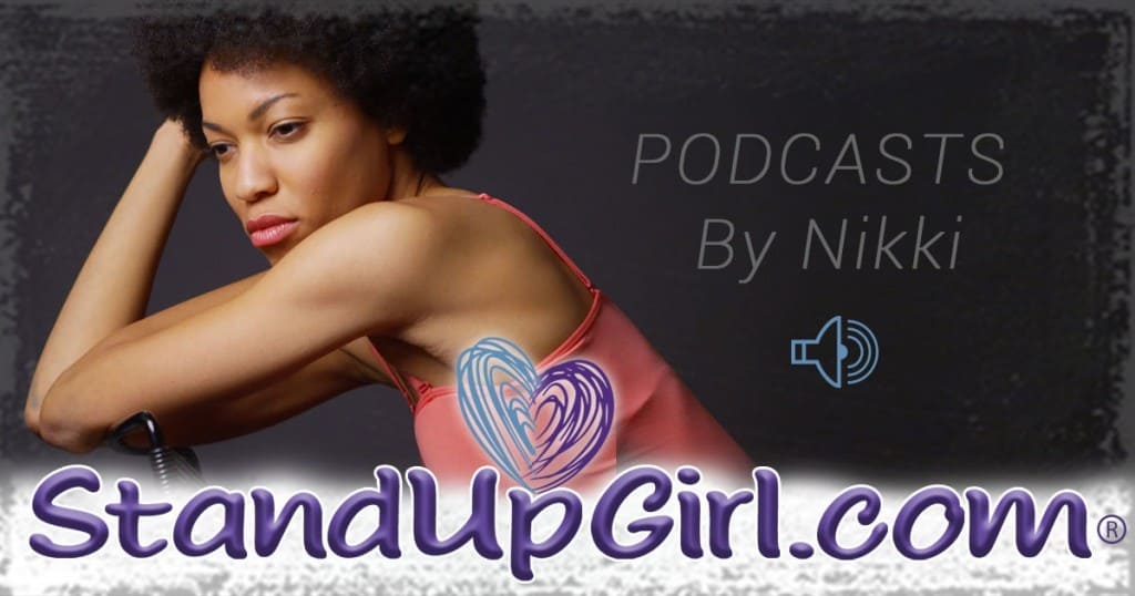Standupgirl Podcasts by Nikki
